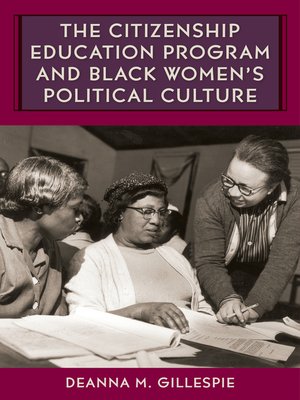 cover image of The Citizenship Education Program and Black Women's Political Culture